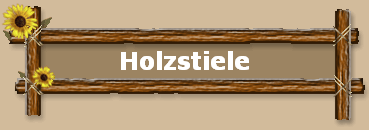 Holzstiele