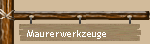 Maurerwerkzeuge